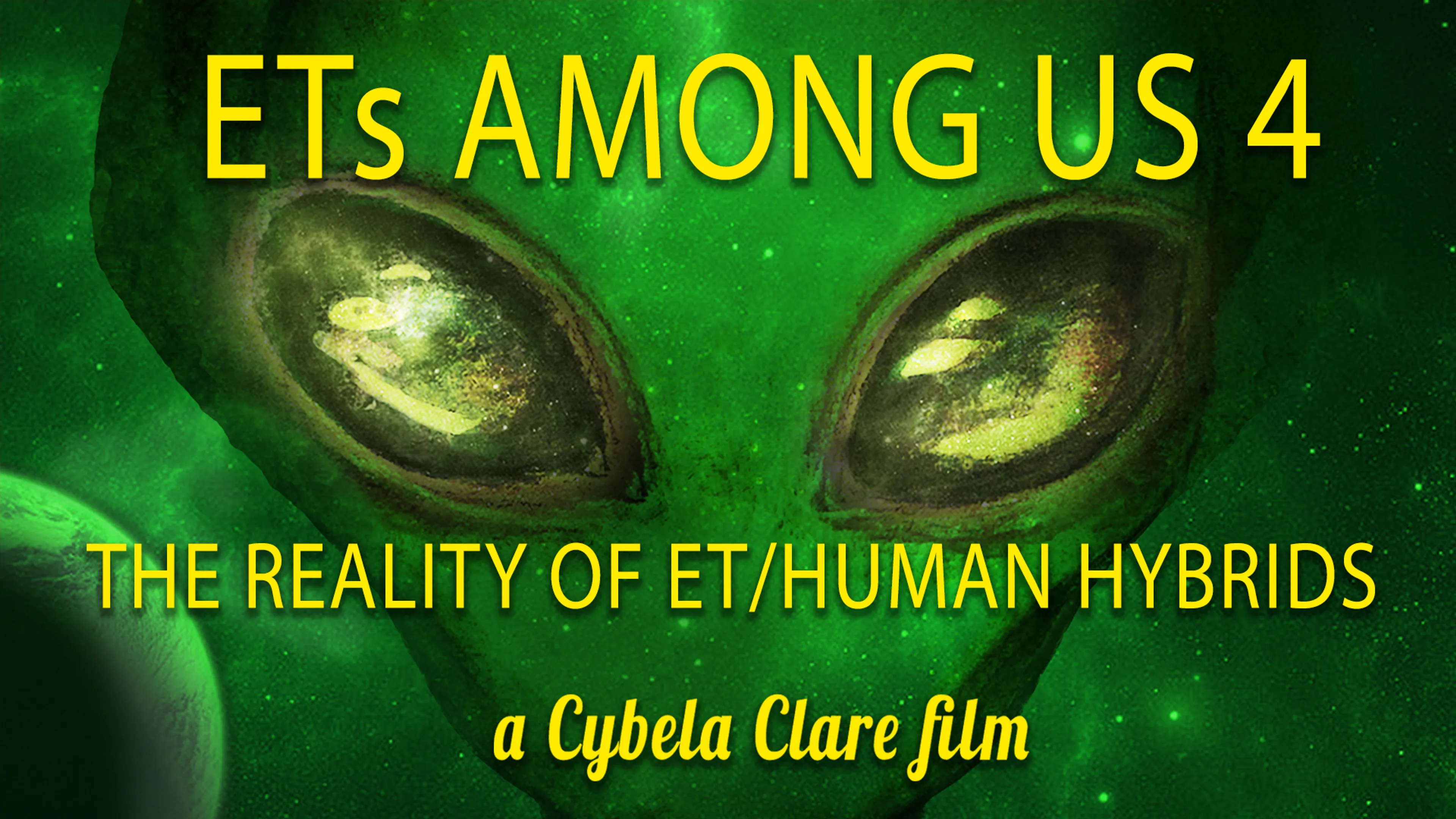 ETs Among Us 4: The Reality of ET/Human Hybrids poster